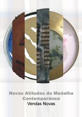 Exposição Novas Atitudes na Medalha Contemporânea, Vendas Novas - 2011